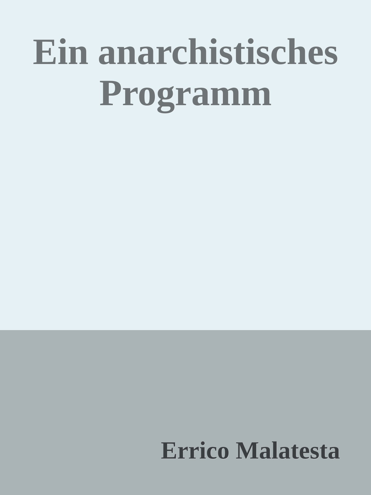 Ein anarchistisches Programm