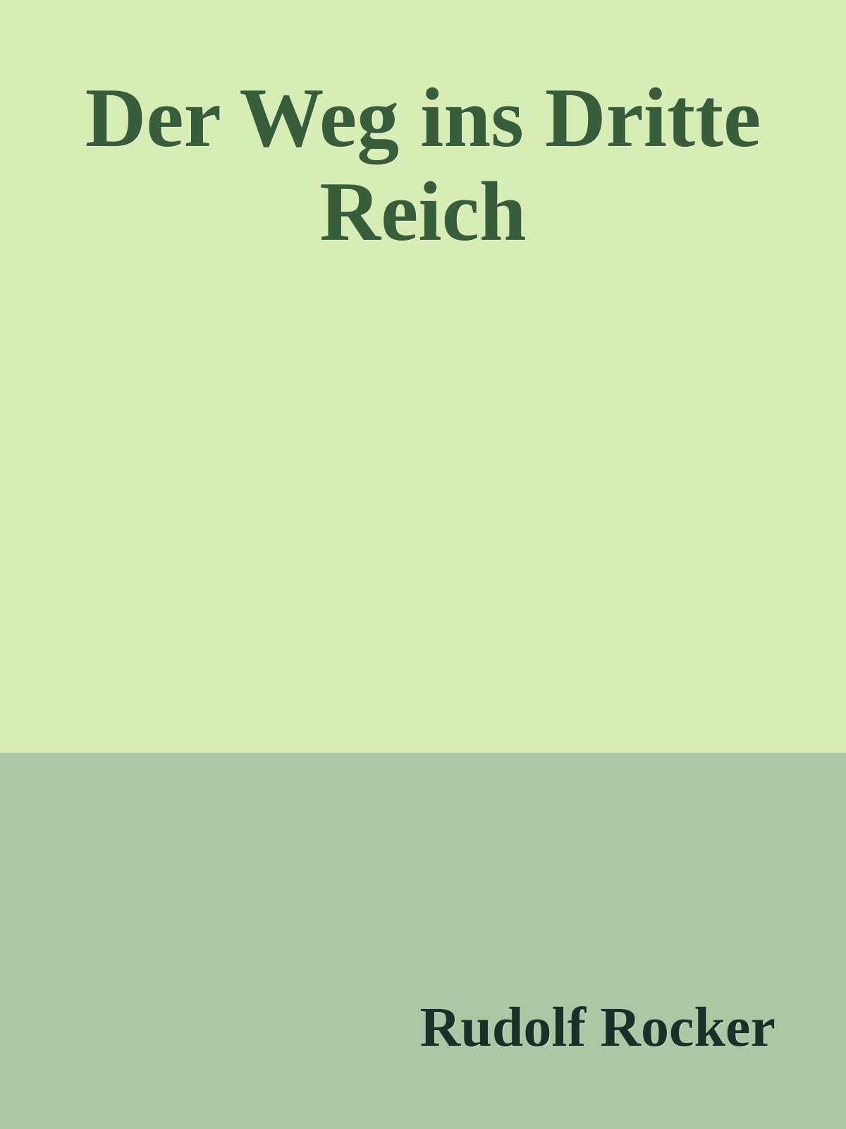 Der Weg ins Dritte Reich