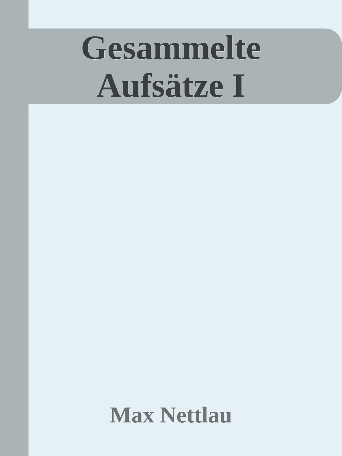 Gesammelte Aufsätze I